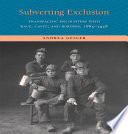 Subverting exclusion transpacific encounters with race, caste, and borders, 1885-1928 /