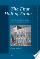 The first hall of fame a study of the statues in the Forum Augustum /