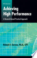 Achieving high performance a research-based practical approach /