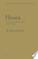 Hosea a commentary based on Hosea in Codex Vaticanus /