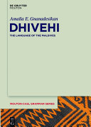 Dhivehi : the language of the Maldives /
