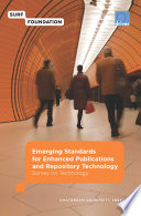 Emerging standards for enhanced publications and repository technology survey on technology /