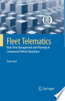 Fleet Telematics Real-time management and planning of commercial vehicle operations /