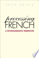 Processing French a psycholinguistic perspective /