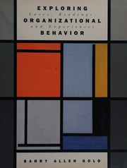 Exploring organizational behavior : cases, readings, and experiences /