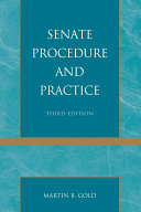 Senate procedure and practice /