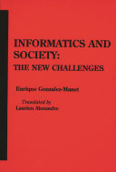 Informatics and society : the new challenges /