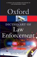 A dictionary of law enforcement /