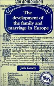 The development of the family and marriage in Europe /