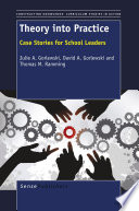 Theory into practice case stories for school leaders /