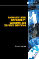 Corporate social responsibility, governance and corporate reputation