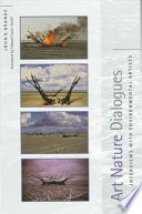 Art nature dialogues interviews with environmental artists /