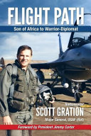 Flight Path : Son of Africa to Warrior-Diplomat /
