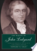 The making of John Ledyard empire and ambition in the life of an early American traveler /