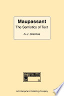 Maupassant the semiotics of text : practical exercises /