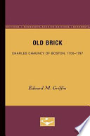 Old Brick, Charles Chauncy of Boston, 1705-1787