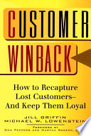 Customer winback how to recapture lost customers and keep them loyal /