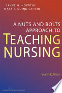 A nuts-and-bolts approach to teaching nursing
