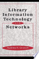 Library information technology and networks /