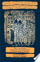 The capture of Constantinople the Hystoria Constantinopolitana of Gunther of Pairis /