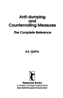 Anti-dumping and countervailing measures : the complete reference /