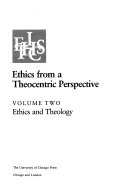Ethics from a theocentric perspective /