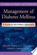 Management of diabetes mellitus a guide to the pattern approach /