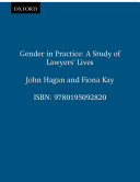 Gender in practice a study of lawyers' lives /