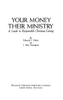 Your money, their ministry : a guide to responsible Christian giving /