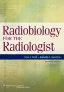Radiobiology for the radiologist /
