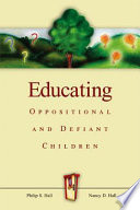 Educating oppositional and defiant children