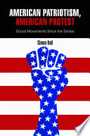 American patriotism, American protest social movements since the sixties /