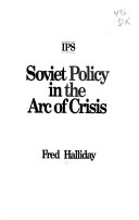 Soviet policy in the arc of crisis /