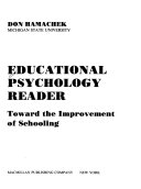 Educational psychology reader : toward the improvement of schooling /