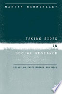 Taking sides in social research essays on partisanship and bias /