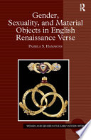Gender, sexuality, and material objects in English Renaissance verse