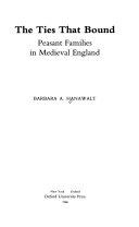 The ties that bound : peasant families in medieval England /