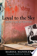 Loyal to the sky notes from an activist /