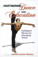 Partnering dance and education : intelligent moves for changing times /