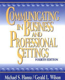 Communication in Business and professional settings /