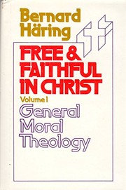 Free and faithful in christ. : Moral theology for clergy and laity /