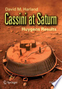 Cassini at Saturn Huygen Results /