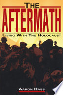 The aftermath : living with the holocaust /
