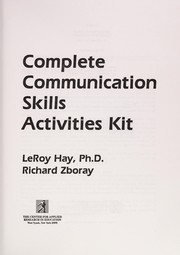 Complete communication skills activities kit /