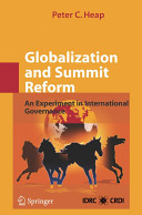 Globalization and summit reform : an experiment in international governance /