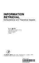 Information retrieval, computational and theoretical aspects /