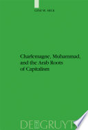 Charlemagne, Muhammad, and the Arab roots of capitalism