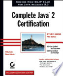 Complete Java 2 certification study guide /