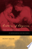 Emblems of eloquence opera and women's voices in seventeenth-century Venice /