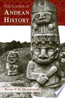 The course of Andean history